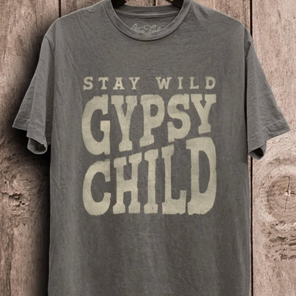 GC1 Stay Wild Gypsy Child t shirt stone gray